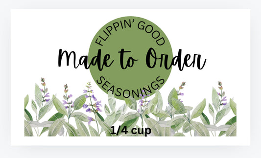 FLIPPIN’ Good Seasonings, Made to Order